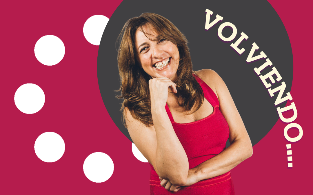 VOLVIENDO…